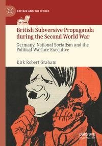 British Subversive Propaganda during the Second World War