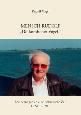 Mensch Rudolf "Du komischer Vogel"