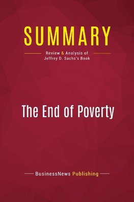 Summary: The End of Poverty