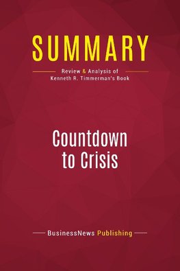 Summary: Countdown to Crisis