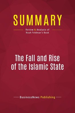 Summary: The Fall and Rise of the Islamic State