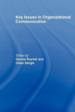 Hargie, O: Key Issues in Organizational Communication