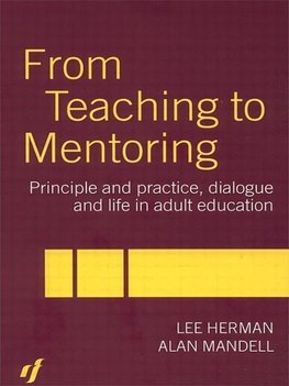 Herman, L: From Teaching to Mentoring