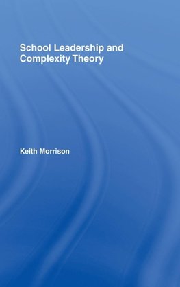 School Leadership and Complexity Theory