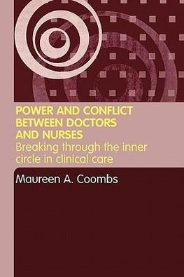 Coombs, M: Power and Conflict Between Doctors and Nurses