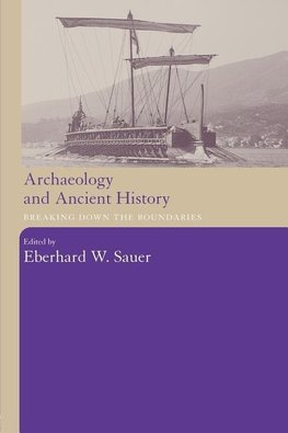 Sauer, E: Archaeology and Ancient History