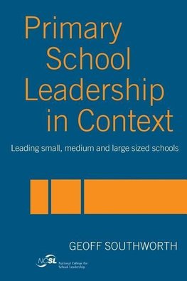 Southworth, G: Primary School Leadership in Context