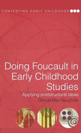 Doing Foucault in Early Childhood Studies