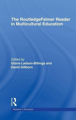 Gillborn, D: RoutledgeFalmer Reader in Multicultural Educati