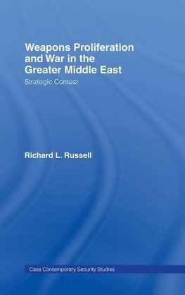 Russell, R: Weapons Proliferation and War in the Greater Mid