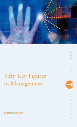 Fifty Key Figures in Management