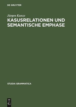 Kasusrelationen und semantische Emphase