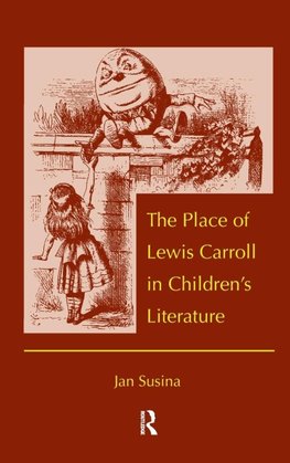 Susina, J: Place of Lewis Carroll in Children's Literature