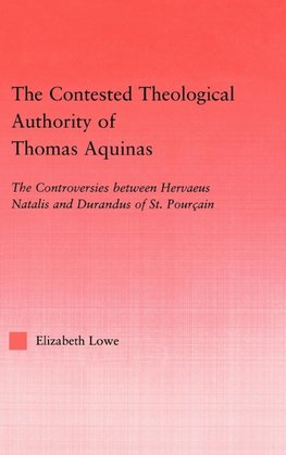 The Contested Theological Authority of Thomas Aquinas