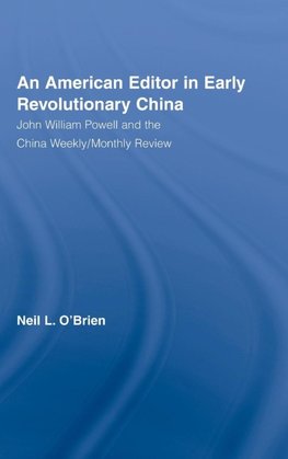 American Editor in Early Revolutionary China