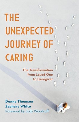 The Unexpected Journey of Caring