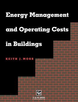 Moss, K: Energy Management and Operating Costs in Buildings