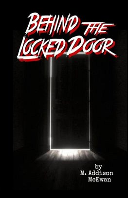 Behind the Locked Door