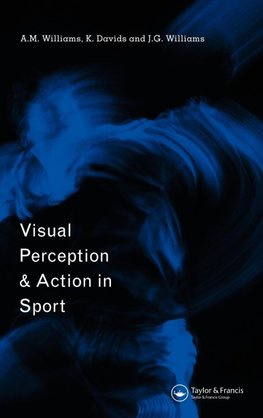 Visual Perception and Action in Sport