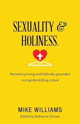 Sexuality & Holiness.