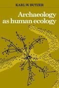 Archaeology as Human Ecology