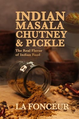 Indian Masala Chutney and Pickle