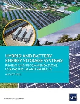 Hybrid and Battery Energy Storage Systems