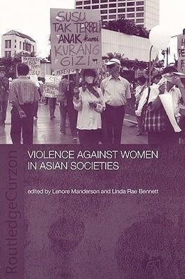 Bennett, L: Violence Against Women in Asian Societies