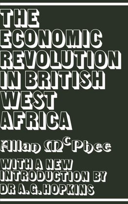 The Economic Revolution in British West Africa