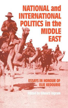 National and International Politics in the Middle East