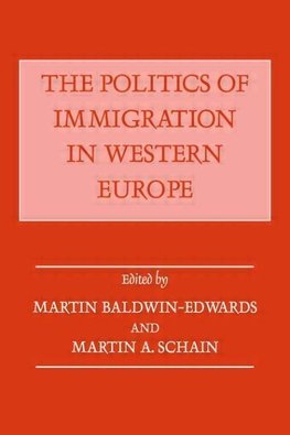 Baldwin-Edwards, M: Politics of Immigration in Western Europ