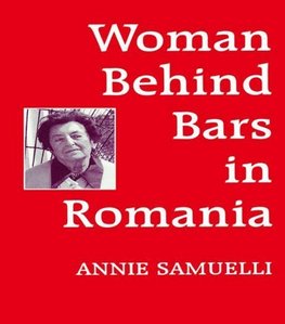 Samuelli, A: Women Behind Bars in Romania