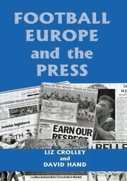 Crolley, L: Football, Europe and the Press