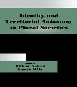 Máiz, R: Identity and Territorial Autonomy in Plural Societi