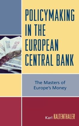 Policymaking in the European Central Bank