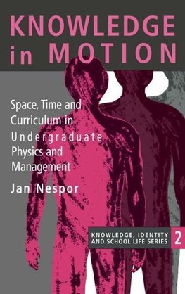 Nespor, J: Knowledge In Motion