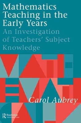 Aubrey, C: Mathematics Teaching in the Early Years