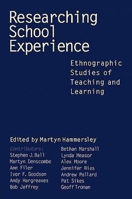 Hammersley, M: Researching School Experience