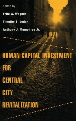 Human Capital Investment for Central City Revitalization