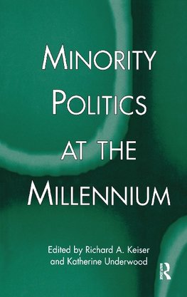 Minority Politics at the Millennium