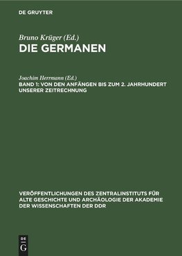 Die Germanen, Band 1, Von den Anfängen bis zum 2. Jahrhundert unserer Zeitrechnung