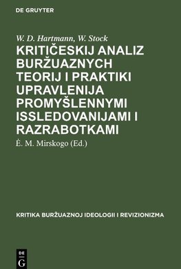 Kriti¿eskij analiz bur¿uaznych teorij i praktiki upravlenija promy¿lennymi issledovanijami i razrabotkami