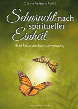 Sehnsucht nach spiritueller Einheit