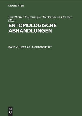 Entomologische Abhandlungen, Band 41, Heft 5-9, 3. Oktober 1977