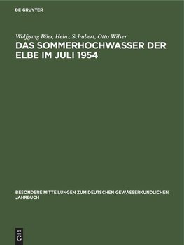 Das Sommerhochwasser der Elbe im Juli 1954