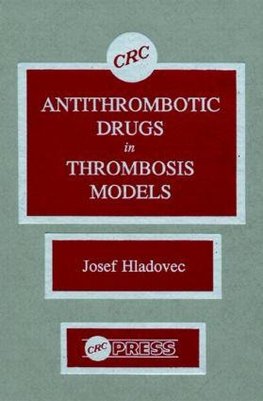 Antithrombotic Drugs in Thrombosis Models