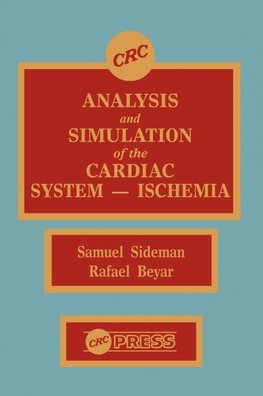 Analysis and Simulation of the Cardiac System Ischemia