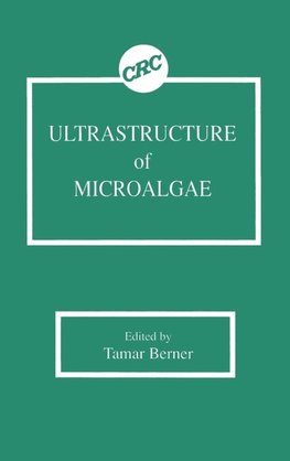 Ultrastructure of Microalgae