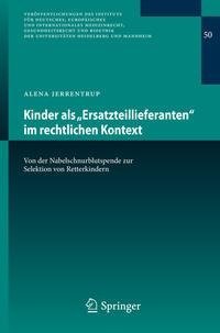 Kinder als "Ersatzteillieferanten" im rechtlichen Kontext