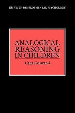 Goswami, U: Analogical Reasoning in Children